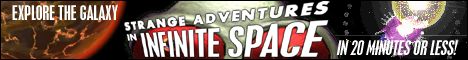 Click here to go to the Strange Adventures in Infinite Space website.